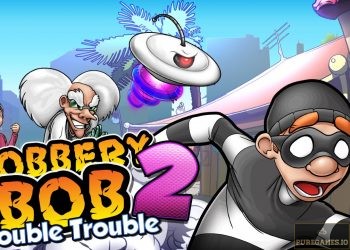Download Robbery Bob 2: Double Trouble APK for Android/iOS
