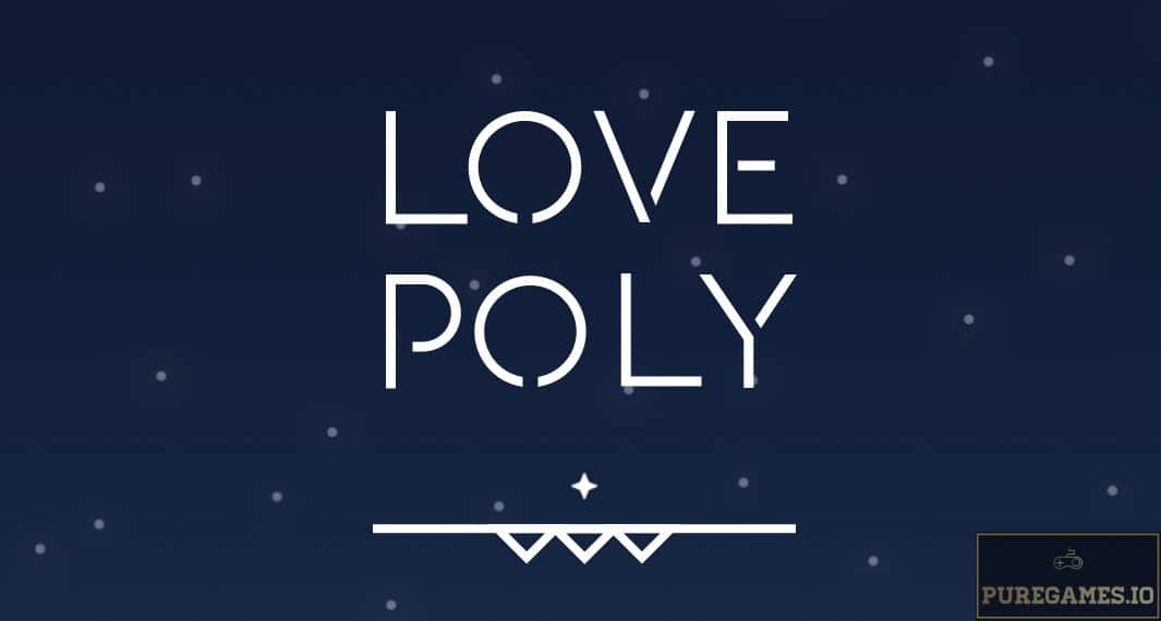 Download Love Poly APK – For Android/iOS