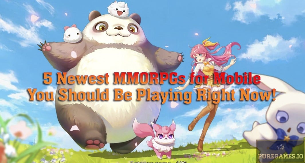 5 Newest MMORPGs for Mobile That You Should Be Playing Right Now
