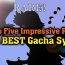 top 5 rpgs with best gacha system