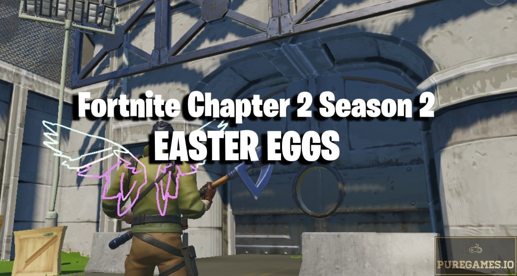 Fortnite Chapter 2 Season 2 Easter Eggs That You Should Not Miss
