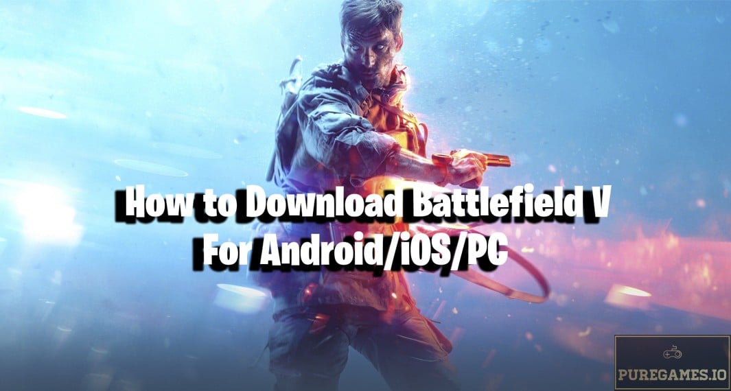 how to download battlefield v