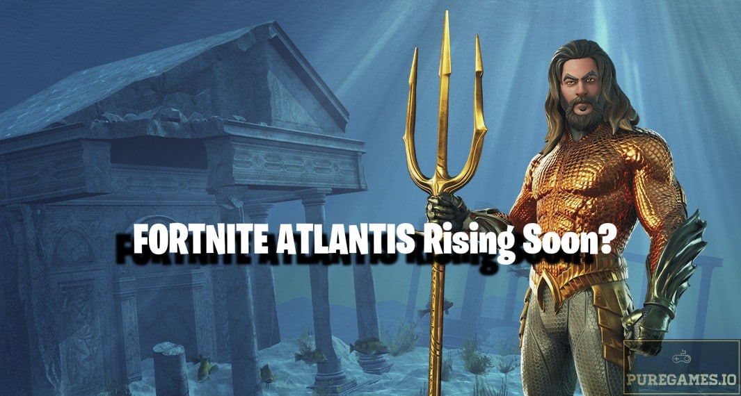 Fortnite Update: Is Fortnite Atlantis Rising Soon?